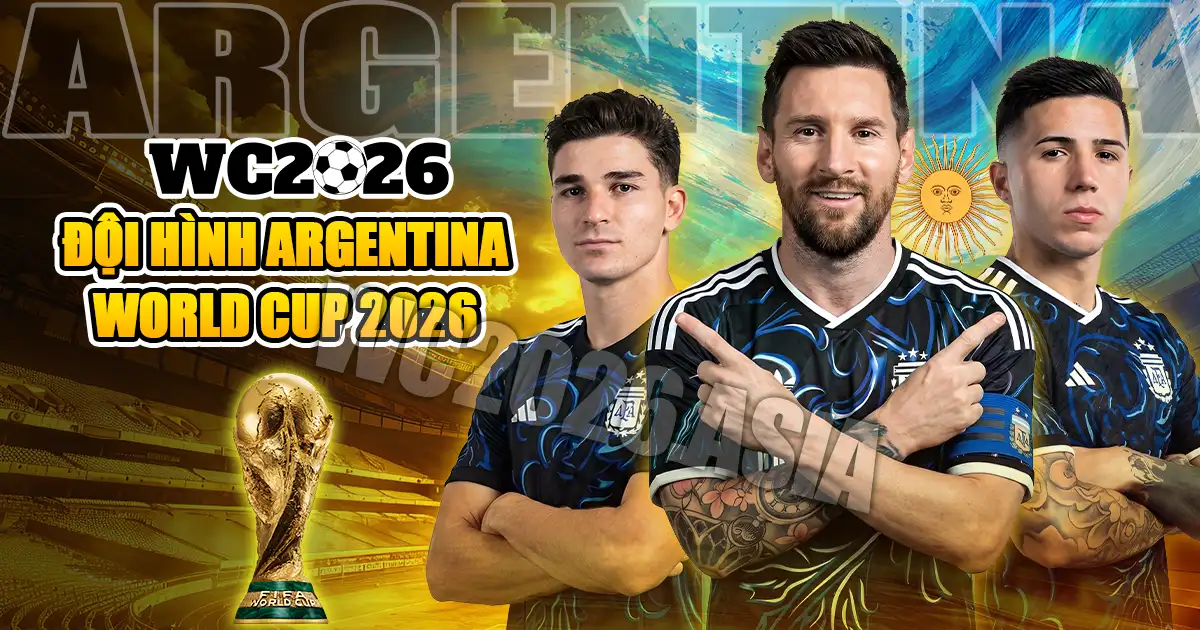 đội hình Argentina World Cup 2026
